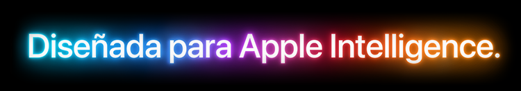 Diseñada para Apple Intelligence